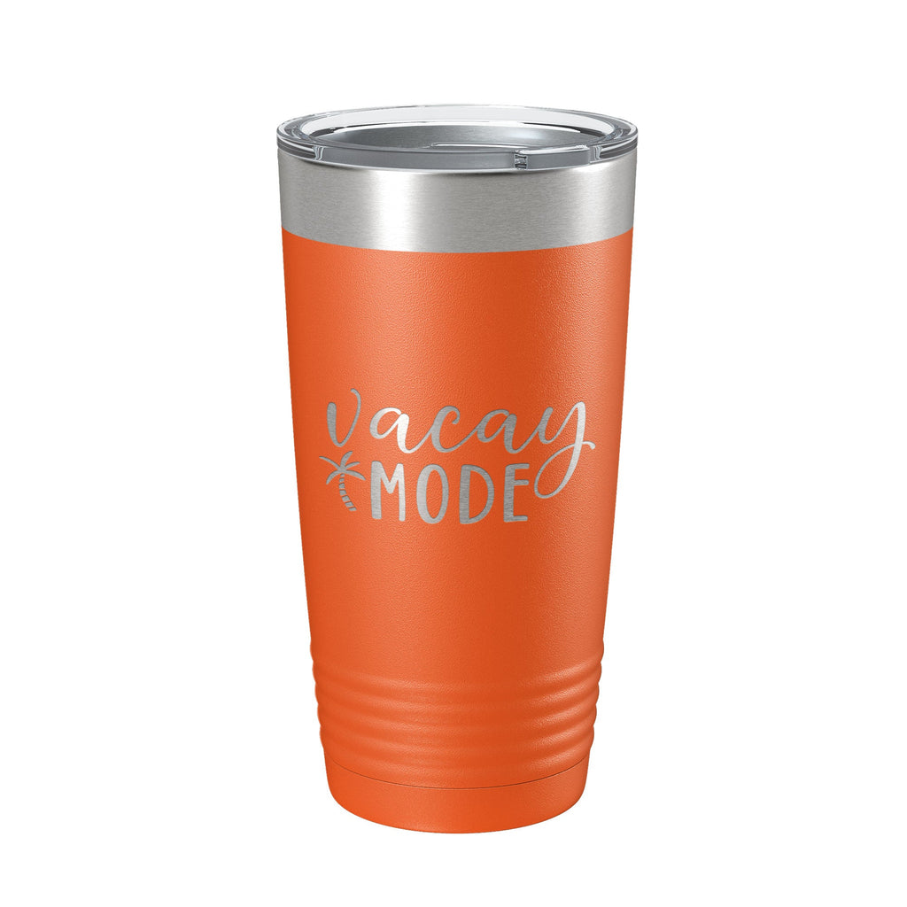 Vacay Mode Tumbler Vacation Travel Mug Trip Gift Insulated Laser Engraved Coffee Cup 20 oz