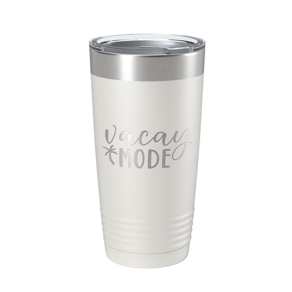 Vacay Mode Tumbler Vacation Travel Mug Trip Gift Insulated Laser Engraved Coffee Cup 20 oz